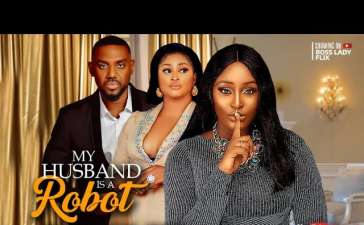 My Husband Is A Robot (2023) |Download Nollywood Movie